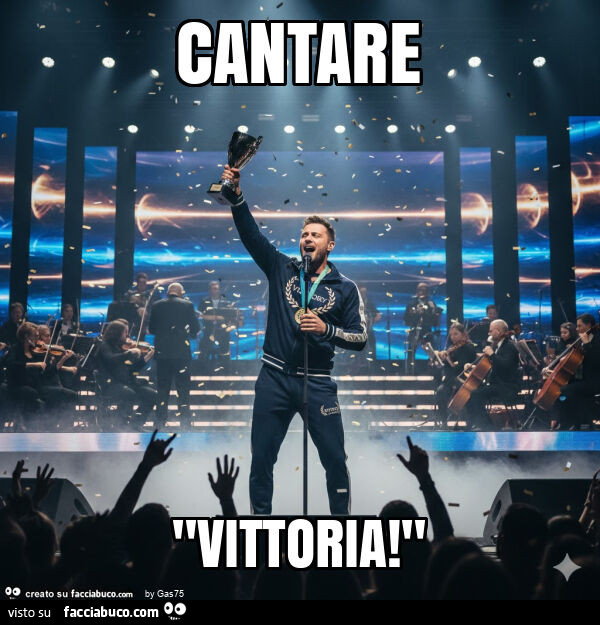 Cantare "vittoria! "