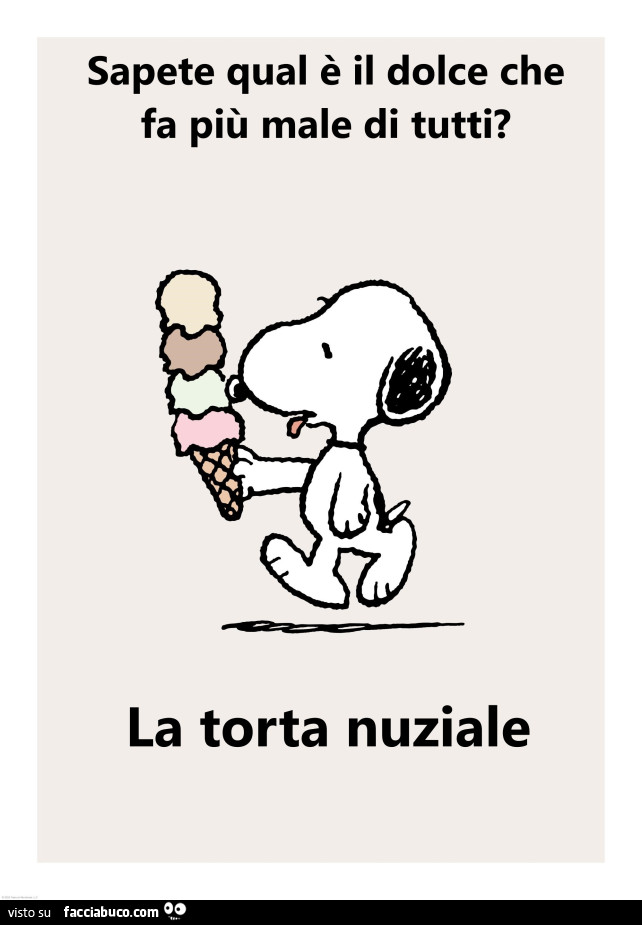 Sapete qual è il dolce che fa più male di tutti? La torta nuziale