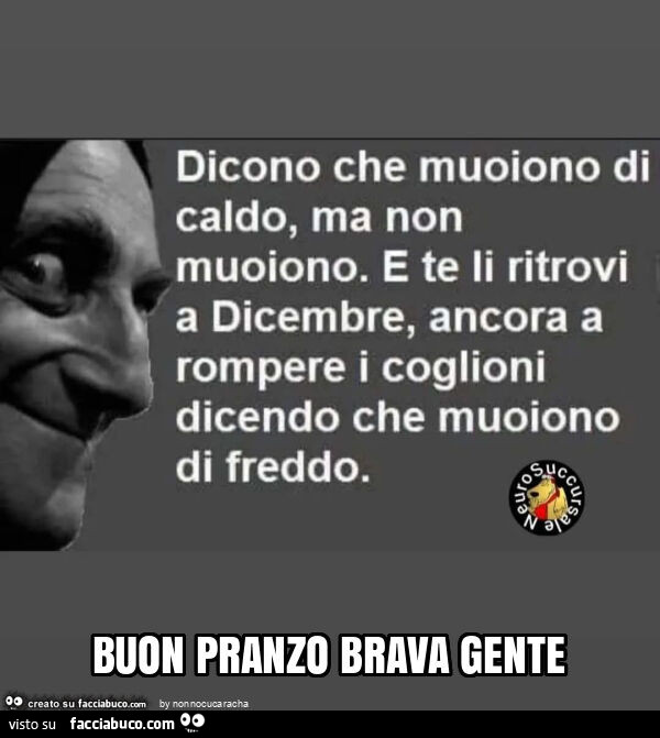 Buon pranzo brava gente