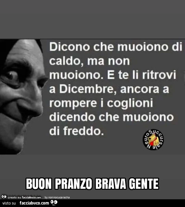 Buon pranzo brava gente