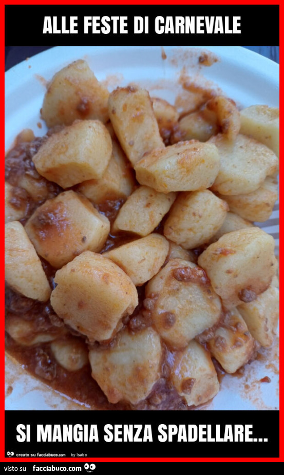Alle feste di carnevale si mangia senza spadellare&hellip;