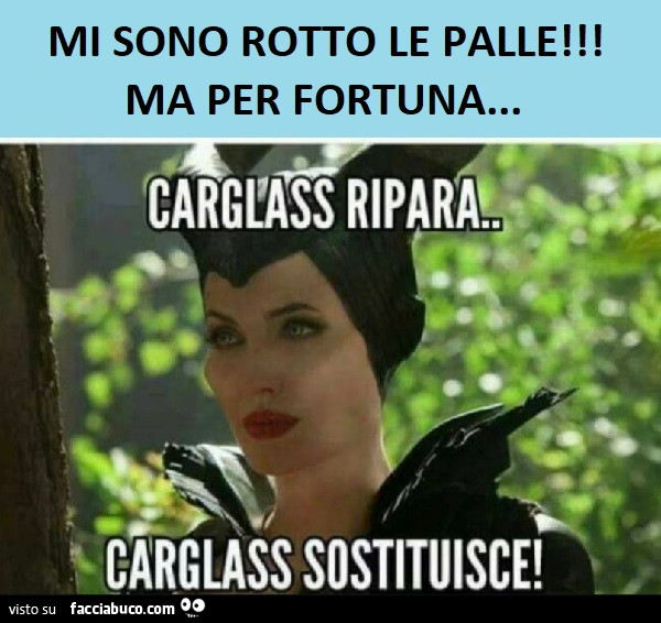 Rottura di Palle, Carglass