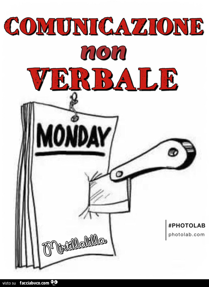 Comunicazione non verbale. Monday