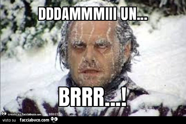 Dddammmiii un&hellip; brrr
