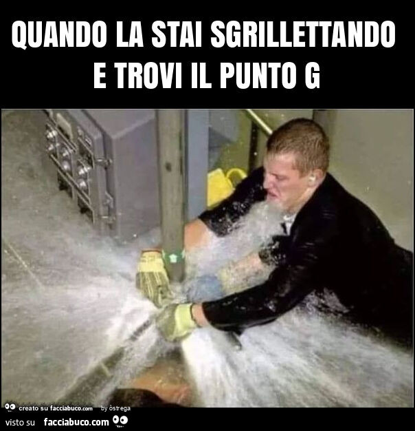 Quando la stai sgrillettando e trovi il punto g