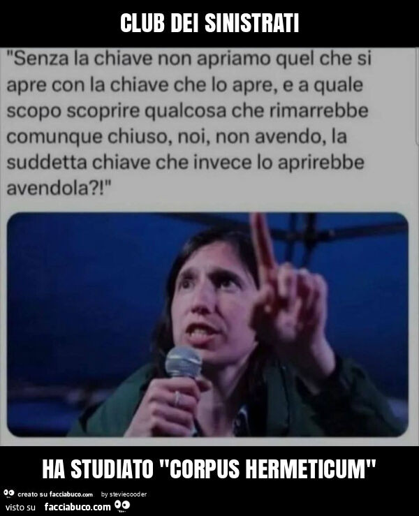 Club dei sinistrati ha studiato "corpus hermeticum"