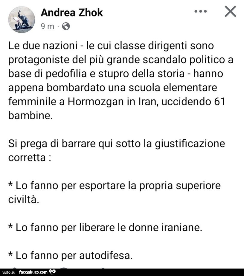 Le due nazioni le cui classe dirigenti sono protagoniste del più grande scandalo politico a base di pedofilia e stupro della storia hanno appena bombardato una scuola elementare femminile a hormozgan in iran