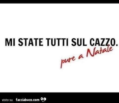 Mi state tutti sul cazzo