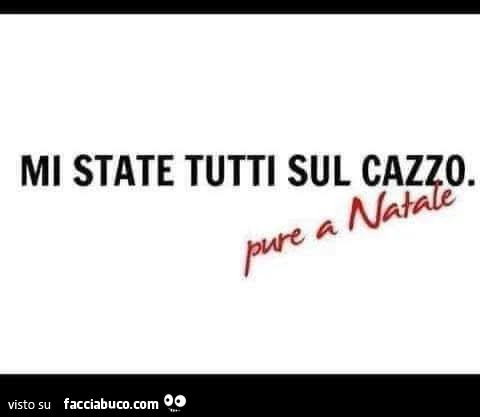 Mi state tutti sul cazzo