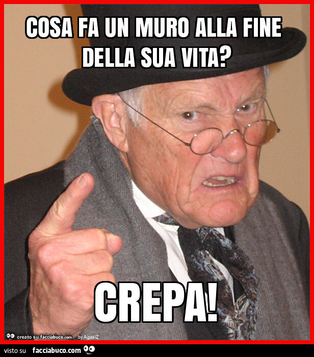 Cosa fa un muro alla fine della sua vita? Crepa