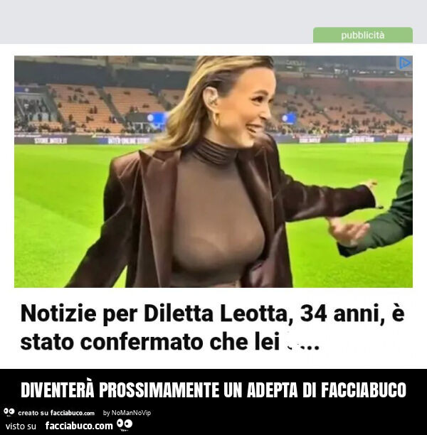 Diventerà prossimamente un adepta di facciabuco