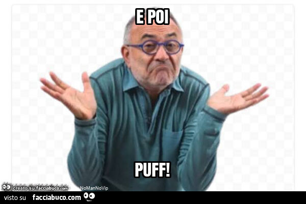 E poi puff