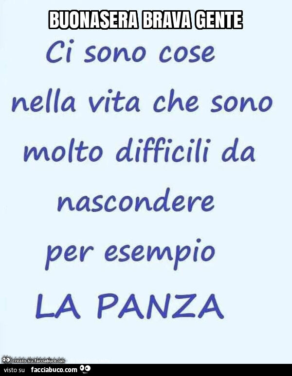 Buonasera brava gente