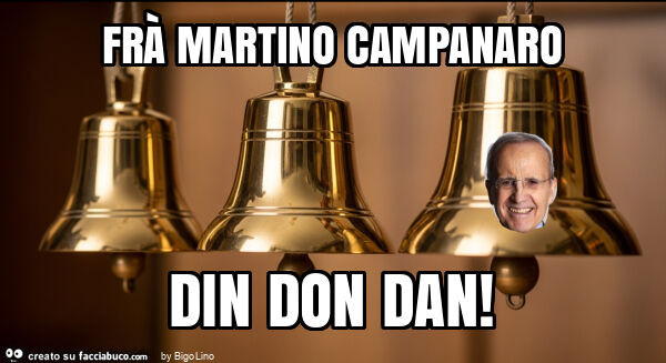 Frà martino campanaro din don dan