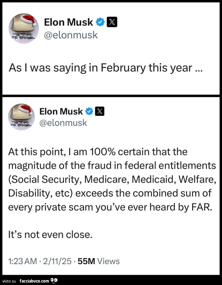 Elon Musk: as i was saying in february this year&hellip; at this point, i am 100% certain that the magnitude of the fraud in federal entitlements