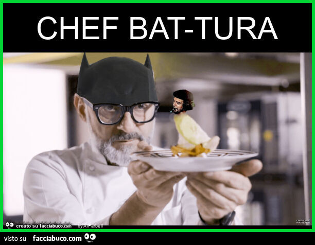 Chef bat-tura