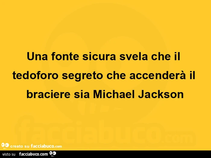 Una fonte sicura svela che il tedoforo segreto che accenderà il braciere sia michael jackson