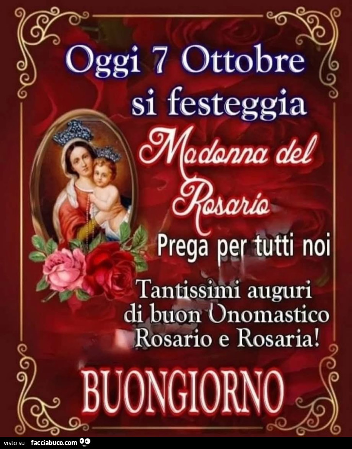 Tantissimi auguri di buon onomastico a rosario e rosaria