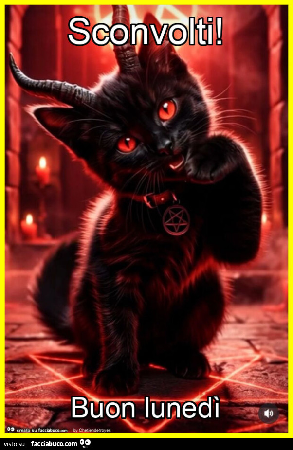 Sconvolti! Buon lunedì