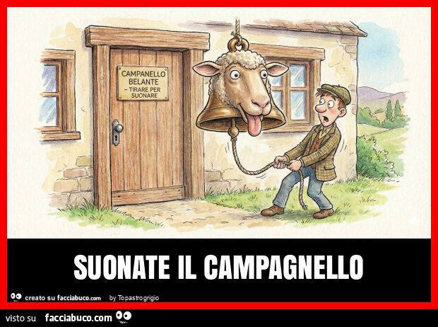 Suonate il campagnello