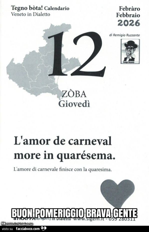 L'amor de carneval more in quarésema. L'amore di carnevale finisce con la quaresima