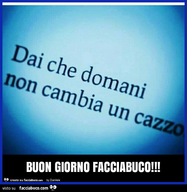 Buon giorno facciabuco