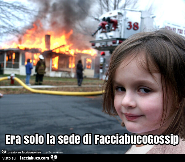 Era solo la sede di facciabucogossip