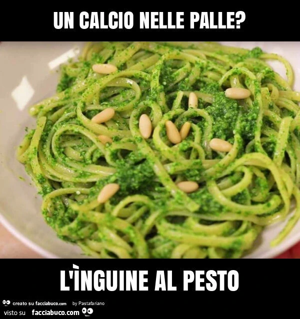 Un calcio nelle palle? L'ìnguine al pesto