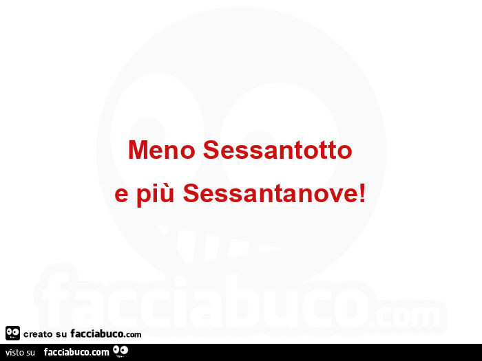 Meno sessantotto e piรน sessantanove