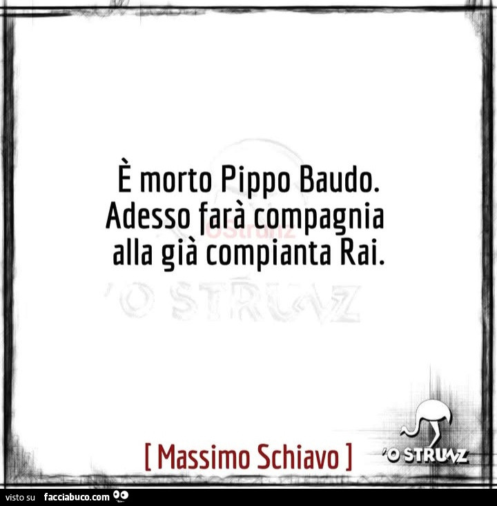 È morto pippo baudo. Adesso farà compagnia alla già compianta rai