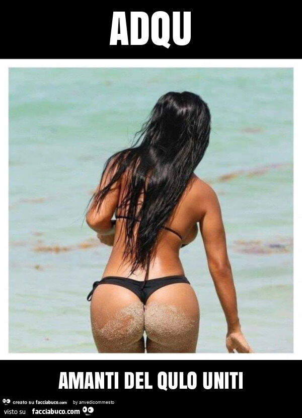 Adqu amanti del qulo uniti