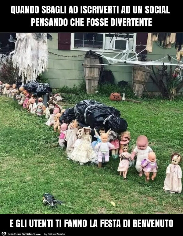 Quando sbagli ad iscriverti ad un social pensando che fosse divertente e gli utenti ti fanno la festa di benvenuto