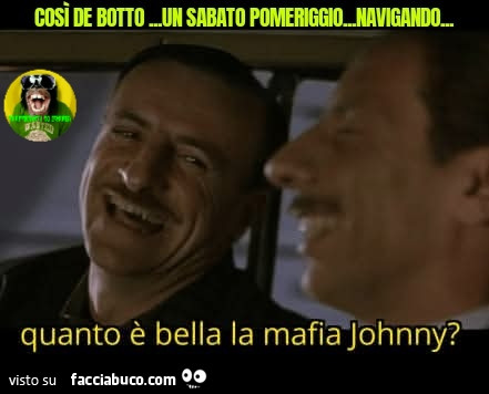 Così de botto un sabato pomeriggio navigando