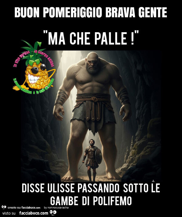 Buon pomeriggio brava gente