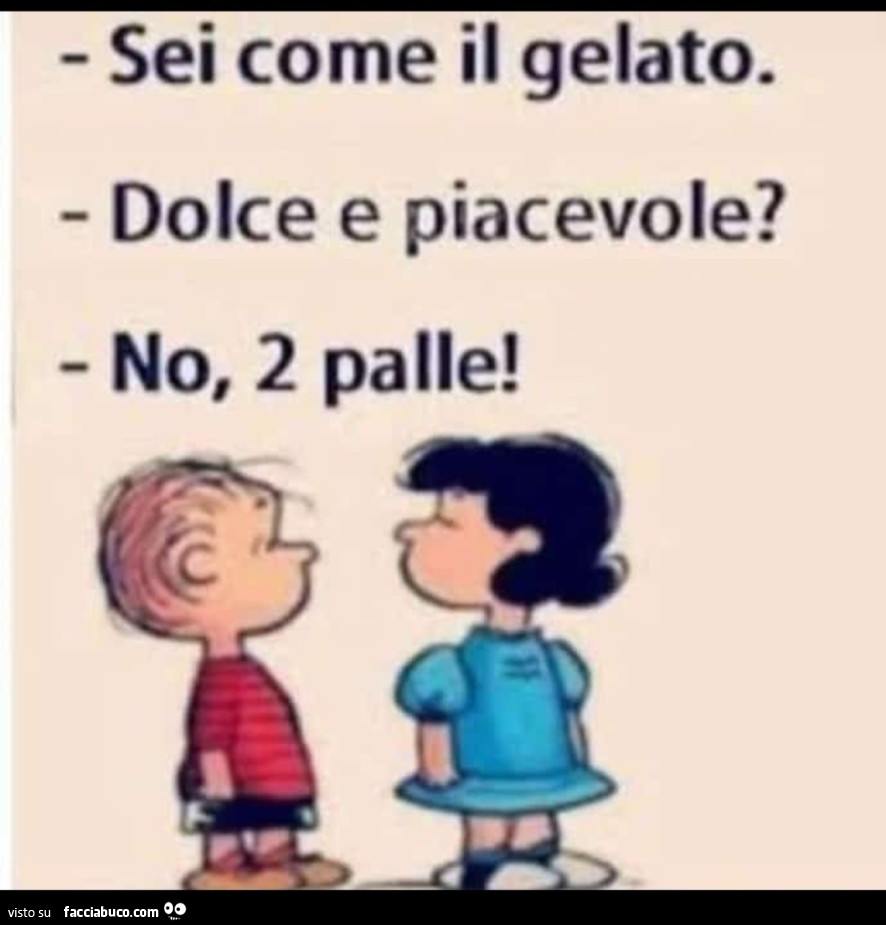 Essere come il gelato… du palle