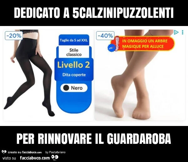 Dedicato a 5calzinipuzzolenti per rinnovare il guardaroba