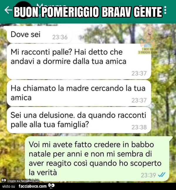 Buon pomeriggio braav gente