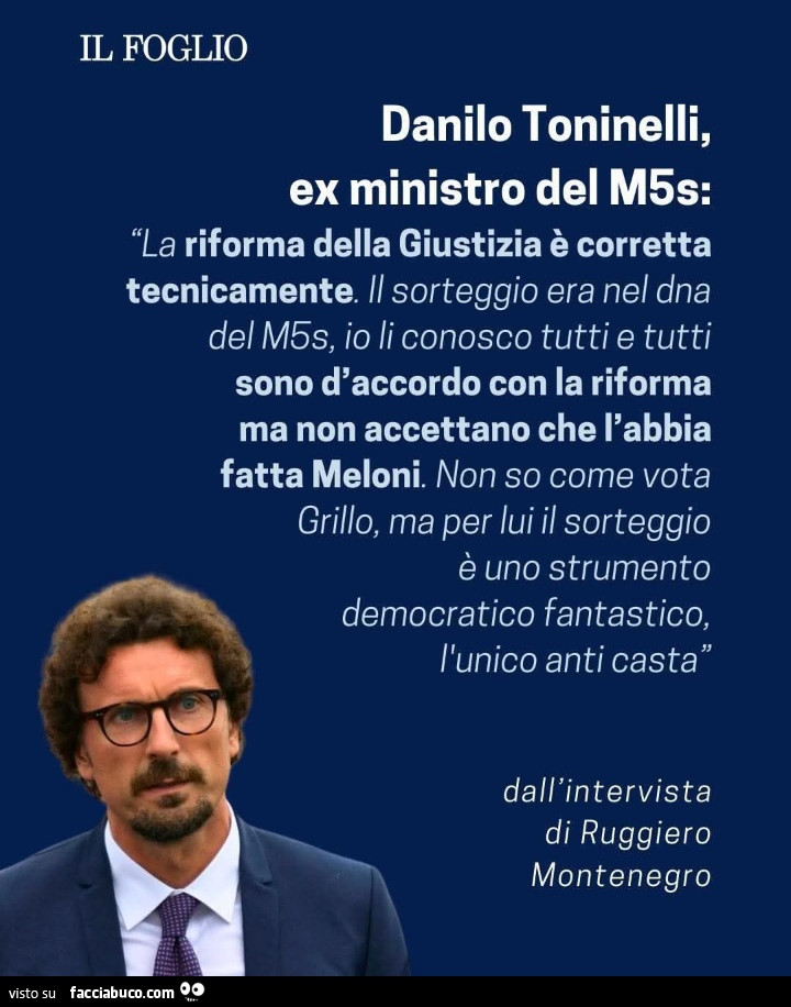 Danilo Toninelli, ex ministro del m5s: la riforma della giustizia è corretta tecnicamente. Il sorteggio era nel dna del m5s