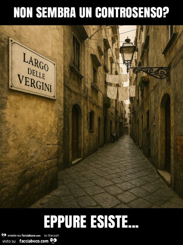 Non sembra un controsenso? Eppure esiste