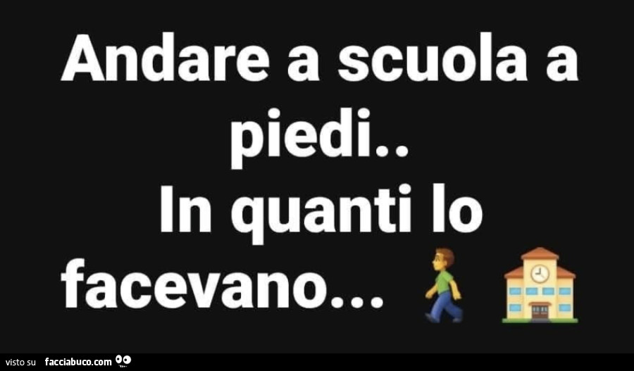 Andare a scuola a piedi. In quanti lo facevano