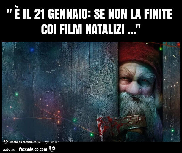 " è il 21 gennaio: se non la finite coi film natalizi&hellip; "