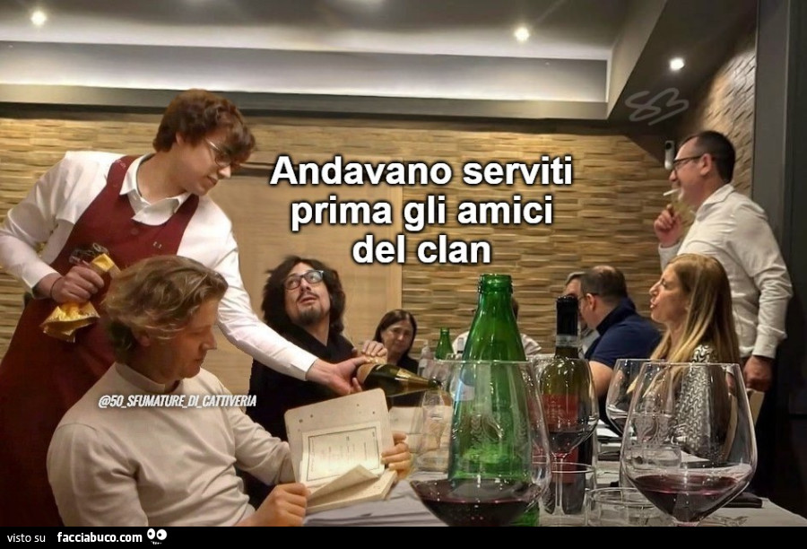 Andavano serviti prima gli amici del clan