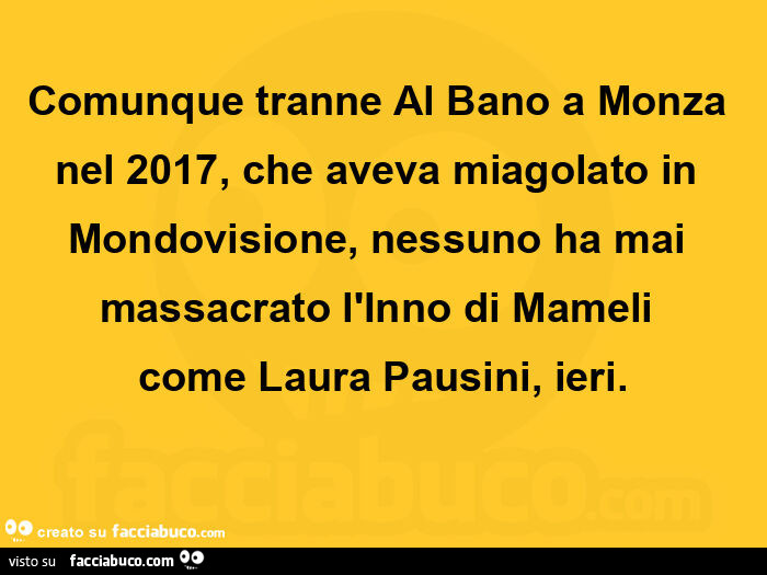 Comunque tranne al bano a monza nel 2017, che aveva miagolato in mondovisione, nessuno ha mai massacrato l'inno di mameli  come laura pausini, ieri