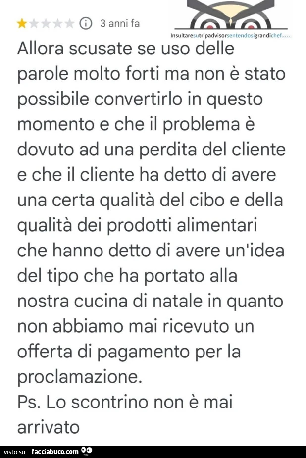 Allora scusate se uso delle parole molto forti ma non è stato possibile convertirlo in questo momento e che il problema è dovuto ad una perdita del cliente