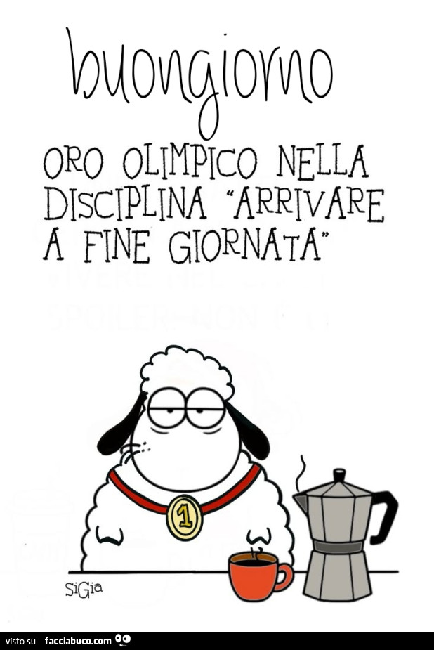 Buongiorno. Oro olimpico nella disciplina arrivare a fine giornata