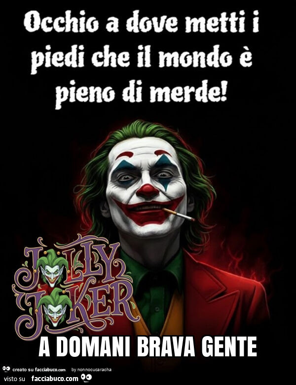 A domani brava gente