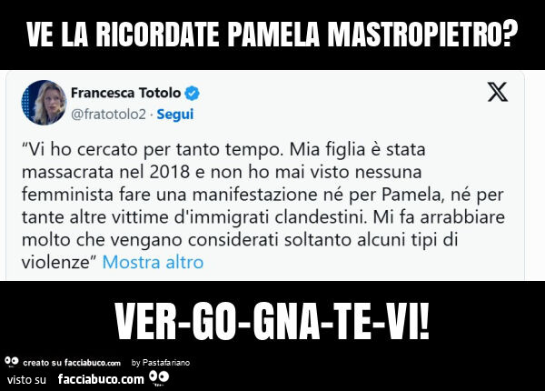 Ve la ricordate pamela mastropietro? Ver-go-gna-te-vi