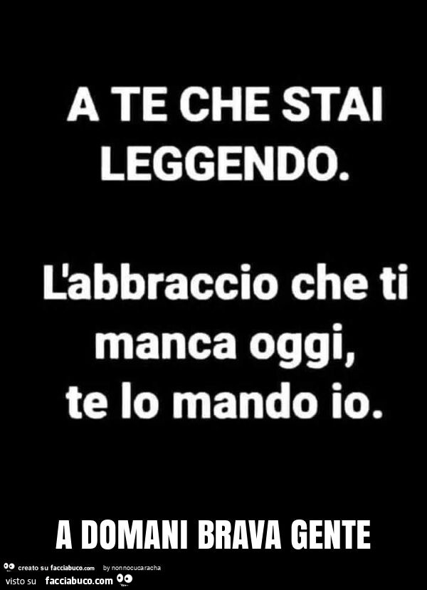 A domani brava gente