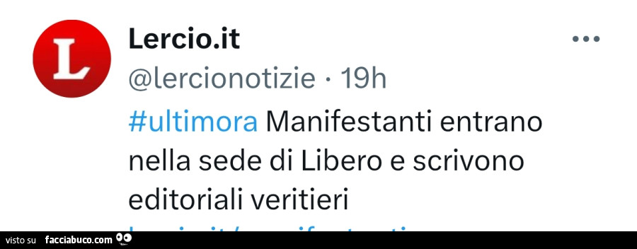 Ultimora manifestanti entrano nella sede di libero e scrivono editoriali veritieri