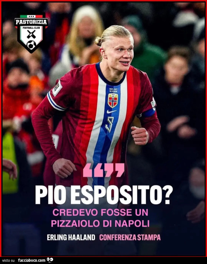 Pio Esposito credevo fosse un pizzaiolo di napoli Erling haaland conferenza stampa